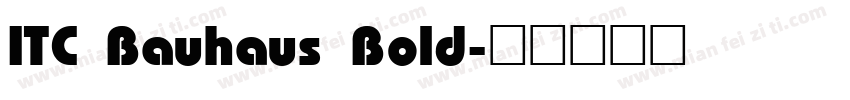 ITC Bauhaus Bold字体转换